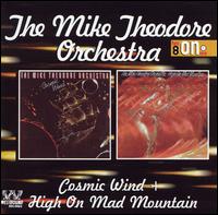 Cosmic Wind/High on Mad Mountain von Mike Theodore