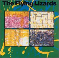 Flying Lizards von The Flying Lizards