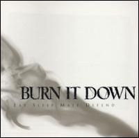 Eat Sleep Mate Defend von Burn It Down
