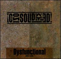 Dysfunctional [EP] von Consolidated