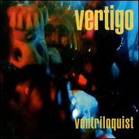 Ventriloquist von Vertigo