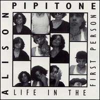 Life in the First Person von Alison Pipitone