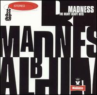 Heavy Heavy Hits von Madness