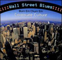 Wall Street Blues von Corporate Culture