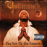 Thug Lord: The New Testament von Yukmouth