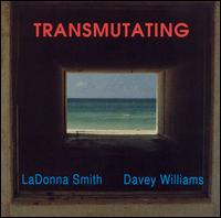 Transmutating von LaDonna Smith