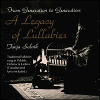 From Generation to Generation: A Legacy of Lullabies von Tanja Solnik