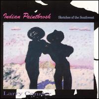 Indian Paintbrush: Sketches of the Southwest von Larry Cansler