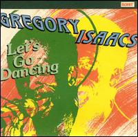Let's Go Dancing von Gregory Isaacs