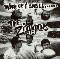 Wake Up and Smell von The Ziggens