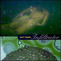Infiltrator von Matt Turner