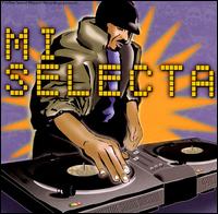 Mi Selecta von Various Artists
