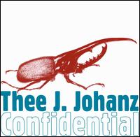 Confidential von Thee J Johanz