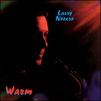 Warm von Larry Nozero