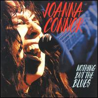 Nothing but the Blues von Joanna Connor