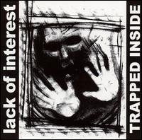 Trapped Inside von Lack of Interest