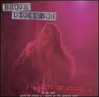 Alive in Studio A von Bruce Dickinson