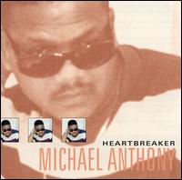 Heartbreaker von Michael Anthony