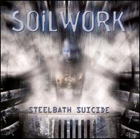 Steelbath Suicide von Soilwork
