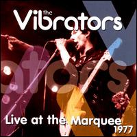 Live at the Marquee 1977 von The Vibrators