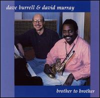 Brother to Brother von Dave Burrell