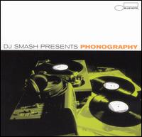 Phonography von DJ Smash