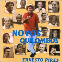 Novos Quilombos von Ernesto Pires