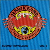 Friends & Relations, Vol. 6: Cosmic Travellers von Hawkwind