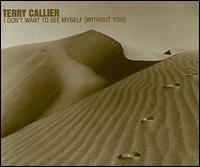 I Don't Want to See Myself (Without You) von Terry Callier