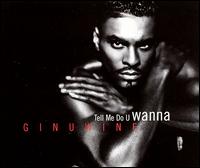 Tell Me Do U Wanna von Ginuwine