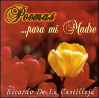 Poemas Para Mi Madre von Ricardo de la Castilleja