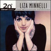 20th Century Masters - The Millennium Collection: The Best of Liza Minnelli von Liza Minnelli