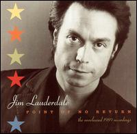 Point of No Return: The Unreleased 1989 Album von Jim Lauderdale