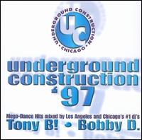 Underground Construction '97 von Tony B!