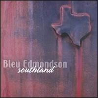 Southland von Bleu Edmondson