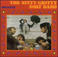 Ricochet von The Nitty Gritty Dirt Band