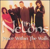 Peace Within the Walls von The Nelons