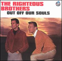 Out of Our Souls von The Righteous Brothers