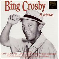 Bing Crosby & Friends von Bing Crosby