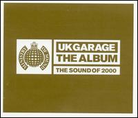 UK Garage: The Album von Various Artists
