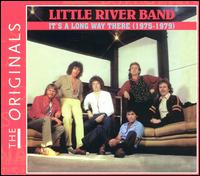 It's a Long Way There: 1975-1979 von Little River Band