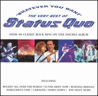 Whatever You Want: The Best of Status Quo von Status Quo