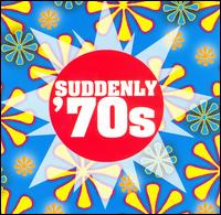 Suddenly '70s von Various Artists