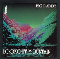 Lookout Mountain von Big Daddy