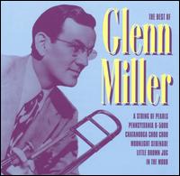 Best of Glenn Miller [St. Clair] von Glenn Miller