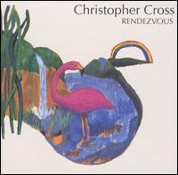 Rendezvous von Christopher Cross