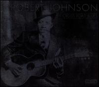 Crossrads Blues [Past Perfect] von Robert Johnson