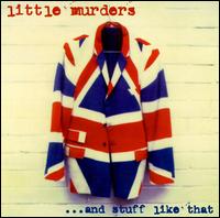 And Stuff Like That von Little Murders
