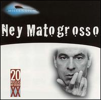 Millennium: Ney Matogrosso von Ney Matogrosso