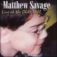 Live at the Olde Mill von Matt Savage